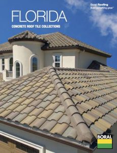 Boral Roofing Introduces Florida Concrete Roof Tile Collections Brochure for the Florida region.